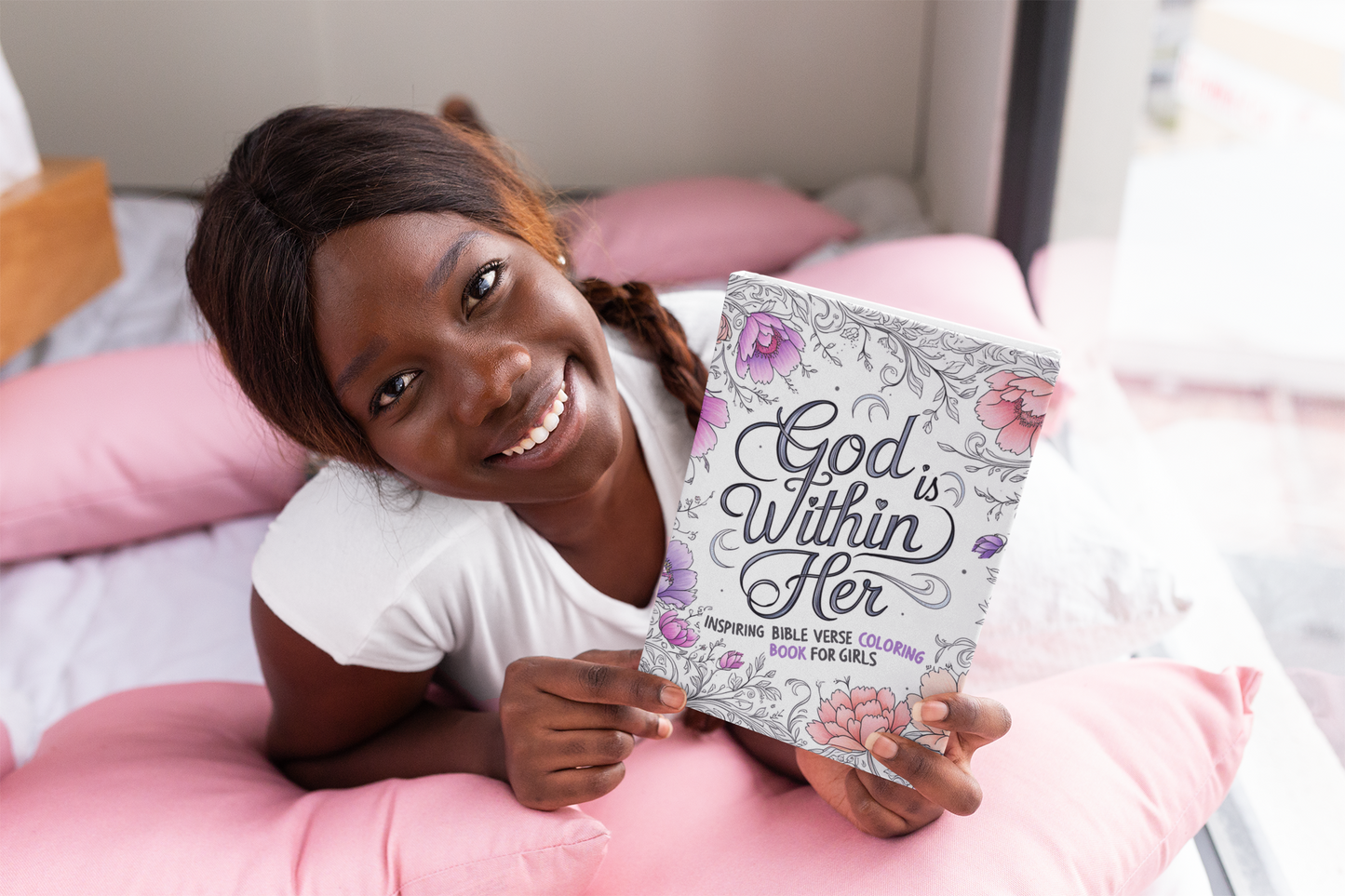 God Is Within Her: Inspiring Bible Verse Coloring Book For Girls