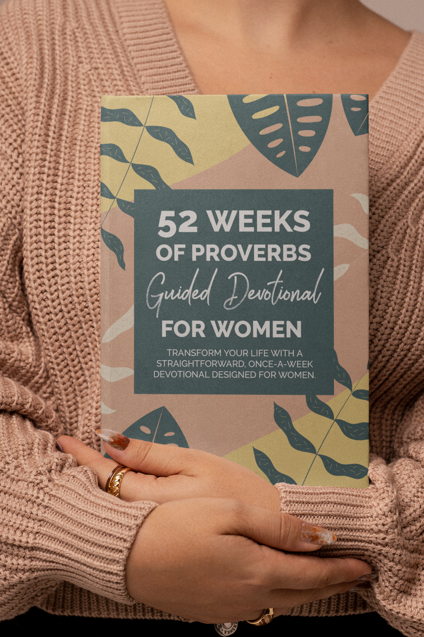 52 Weeks Of Proverbs: Guided Devotional For Women